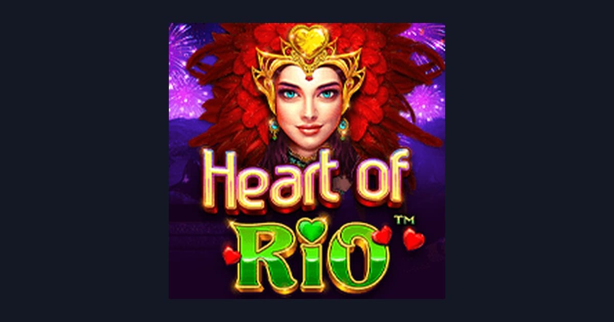 Daftar & Login Gampang Main Heart of Rio, Slot Seru untuk Pemula